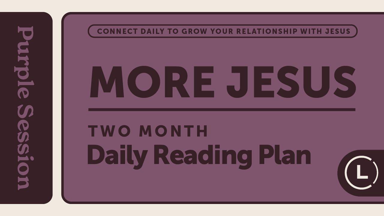 More Jesus Reading Plan (Season 1)