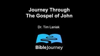 Journey Through the Gospel of John