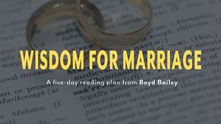 Wisdom for Marriage