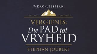 Vergifnis: Die pad tot vryheid
