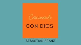 Caminando Con Dios