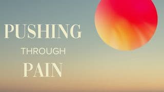 Pushing Through Pain