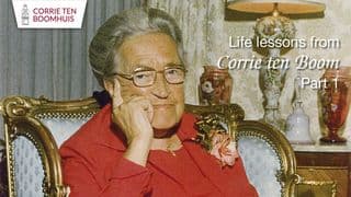Life lessons from Corrie ten Boom - part 1
