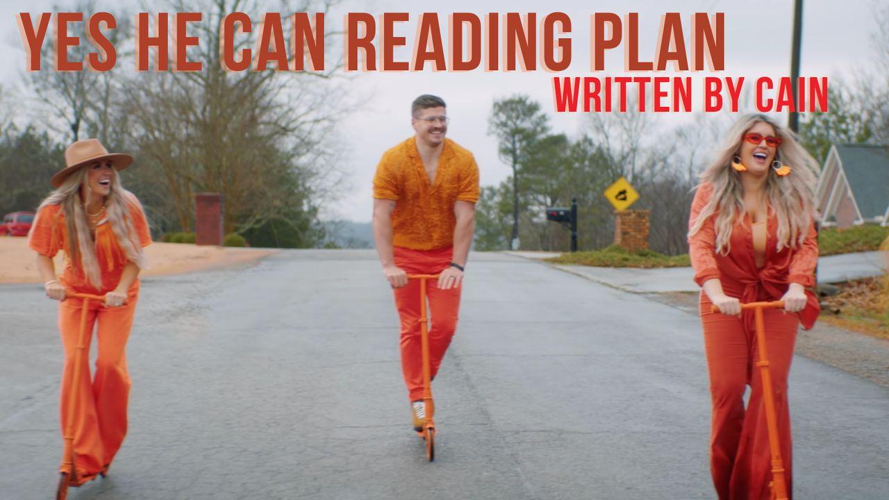 "Yes He Can" Reading Plan by CAIN