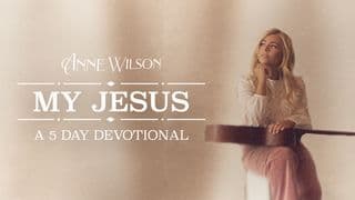 My Jesus 5-Day Devotional by Anne Wilson