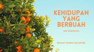 Kehidupan Yang Berbuah