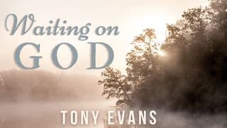 Waiting on God