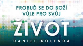 Probuď Se Do Boží Vůle Pro Svůj žIvot