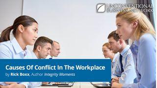 Causes of Conflict in the Workplace