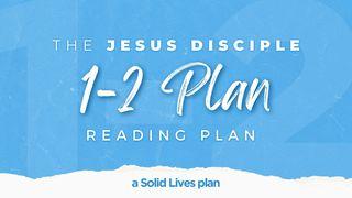 Jesus Disciple “One-Two” Reading Plan