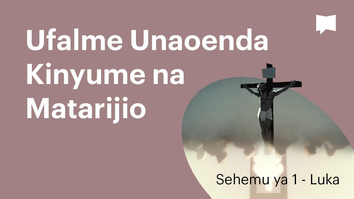 BibleProject | Ufalme Unaoenda Kinyume na Matarijio / Sehemu ya 1 - Luka लूका 24:46-47 Lodhi Bible, 2025