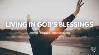 Living in God's Blessing