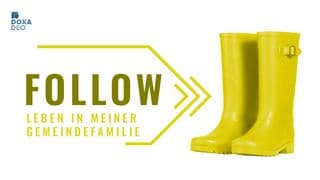Follow (2) - Ich gehöre zu meiner Gemeindefamilie