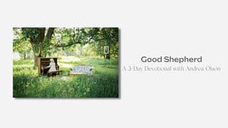 Good Shepherd 3-Day Devotional With Andrea Olson