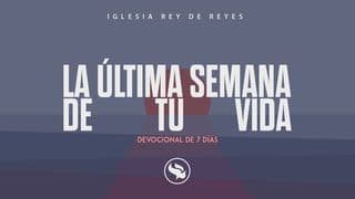 La Última Semana De Tu Vida