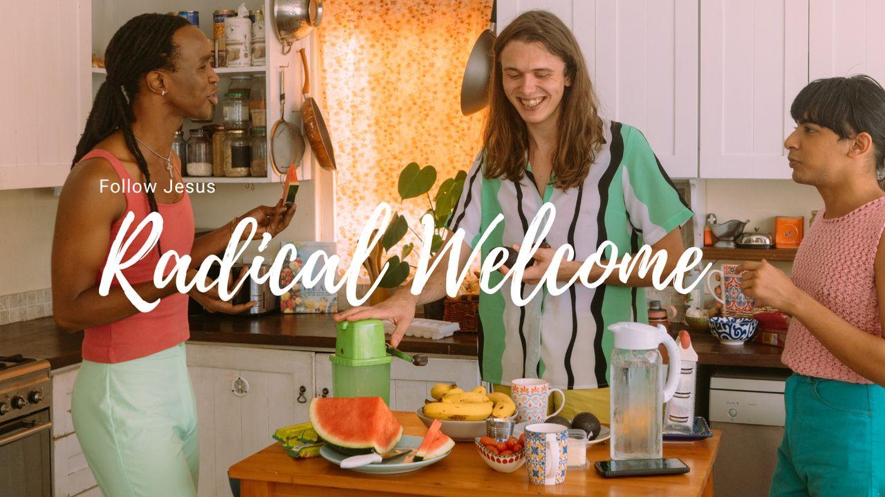 Discipleship & Radical Welcome