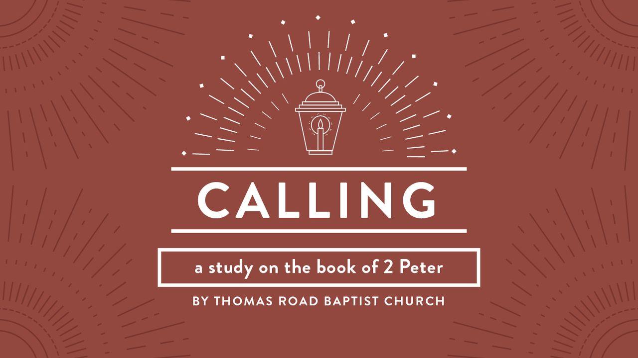 Calling: A Study in 2 Peter