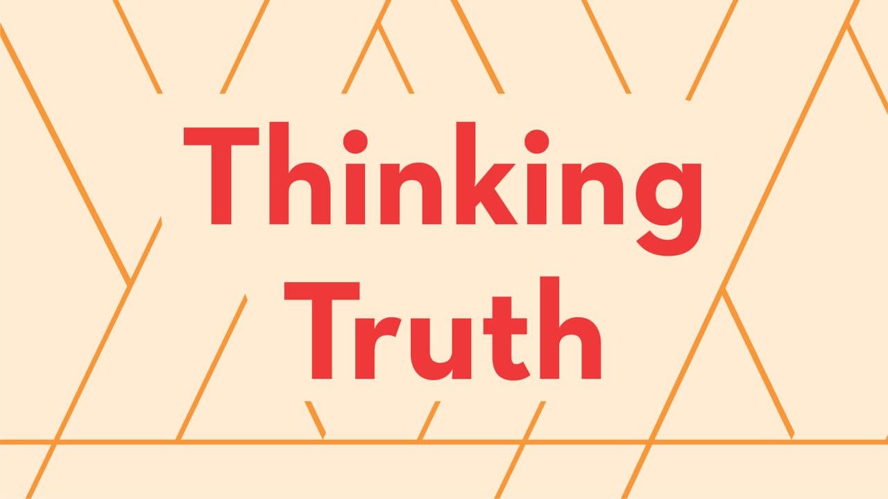 Thinking Truth