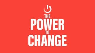 The Power to Change