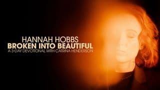 Broken Into Beautiful: A 3-Day Devotional