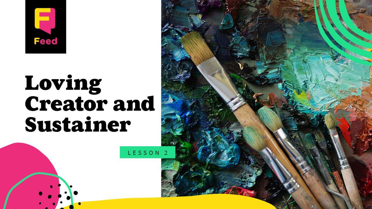 Catechism: Loving Creator & Sustainer