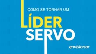 Como se tornar um líder servo