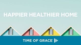 Happier Healthier Home