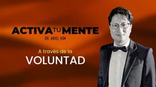 Activa tu mente: Voluntad