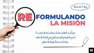Reformulando La Misión