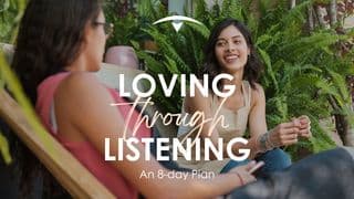 Loving Through Listening