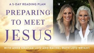 Preparing to Meet Jesus