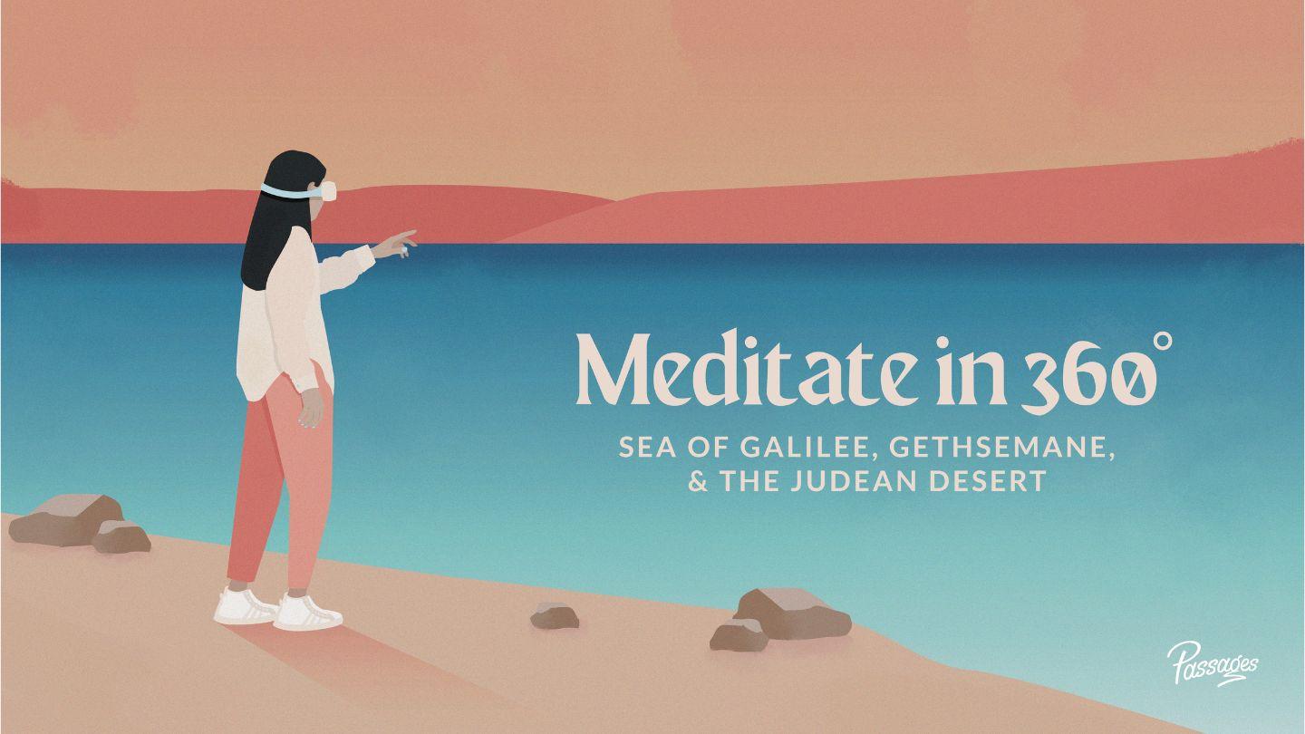 Meditate in 360 Matthew 26:40-46 New International Version
