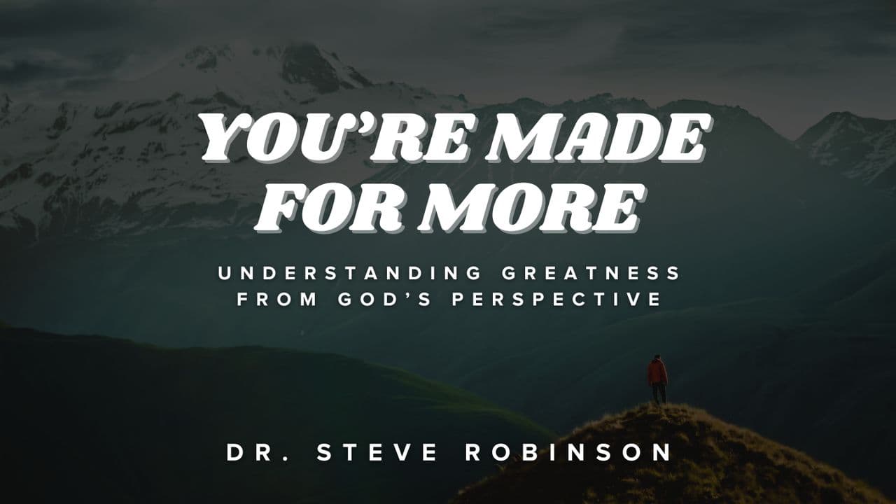 You're Made for More