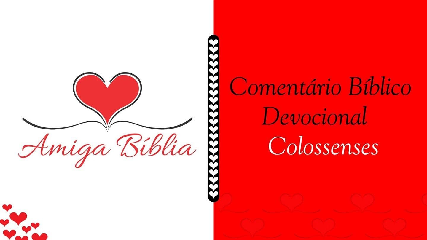 Amiga Bíblia — Comentário Devocional — Colossenses Colossenses 4:5-6 Nova Tradução na Linguagem de Hoje