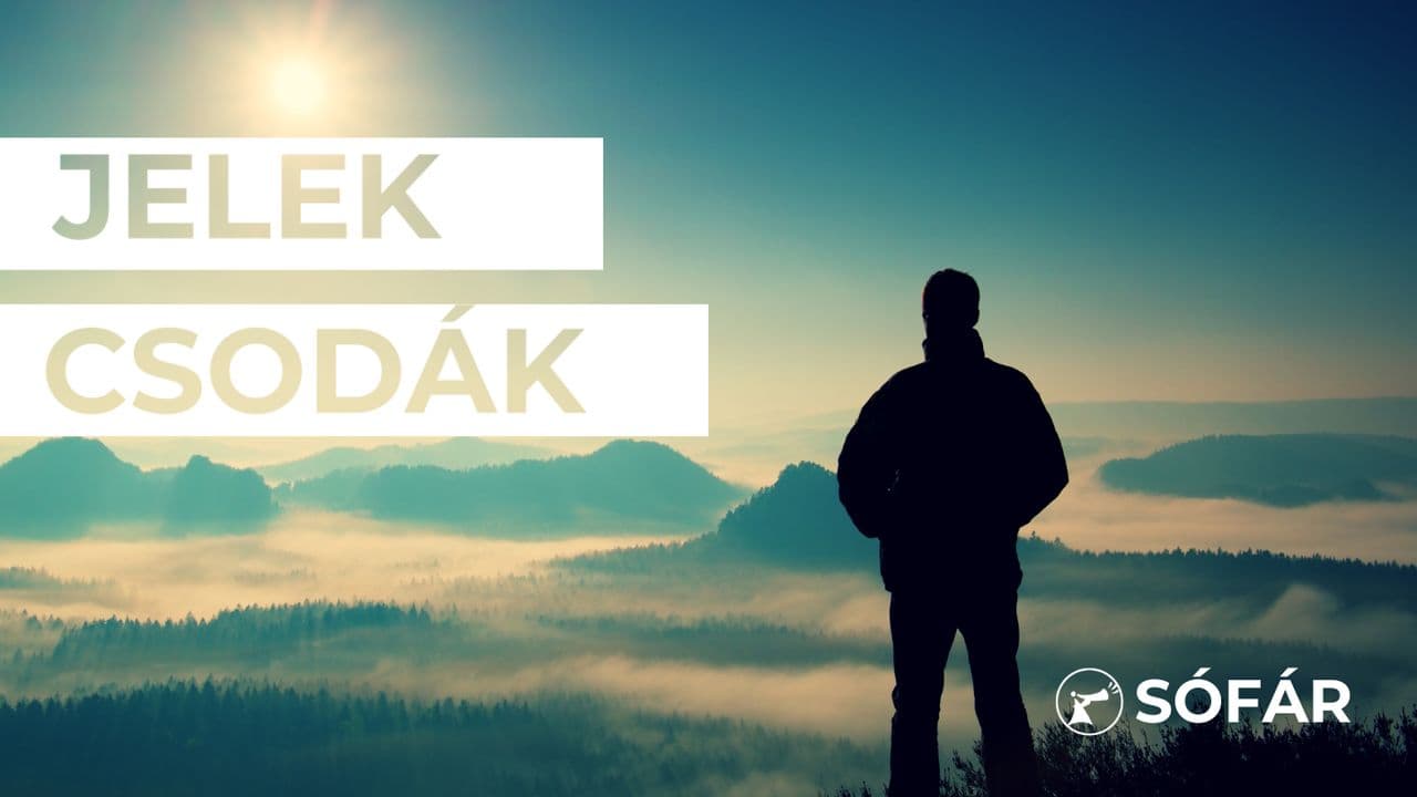 Jelek és csodák