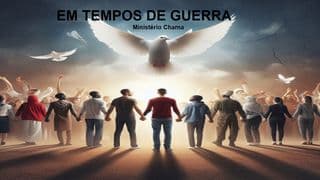 Em Tempos De Guerra