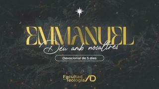 Emmanuel, Déu Amb Nosaltres