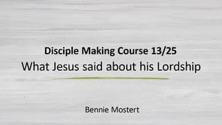 What Jesus Said About His Lordship