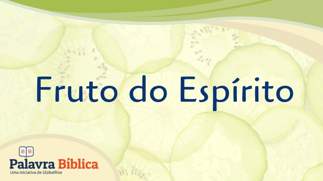 Fruto Do Espírito