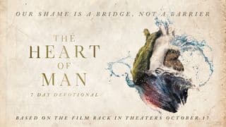 The Heart Of Man: Overcoming Shame And Finding Identity
