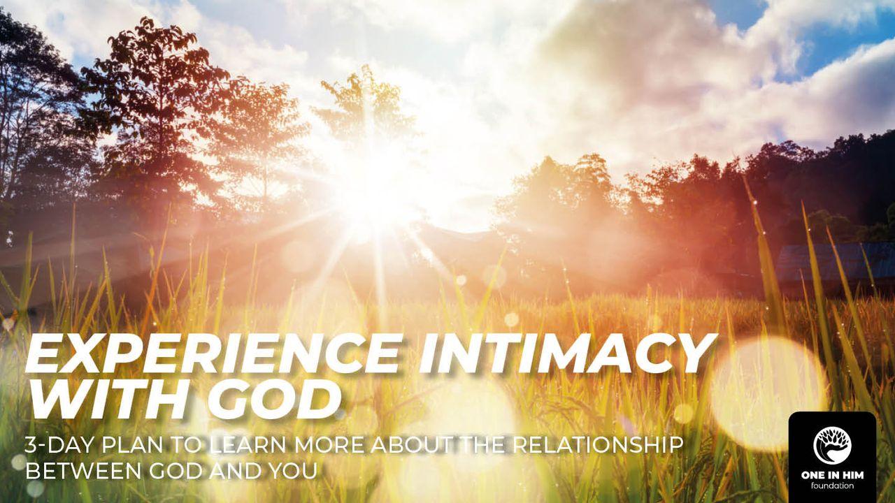 Experience Intimacy with God