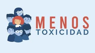 Menos toxicidad