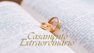 CASAMENTO EXTRAORDINÁRIO