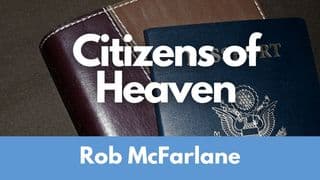 Citizens of Heaven