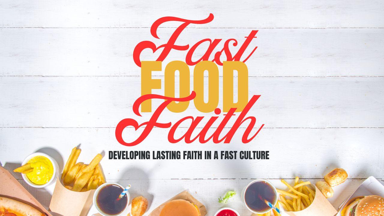 Fast Food Faith