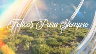 Felices Para Siempre