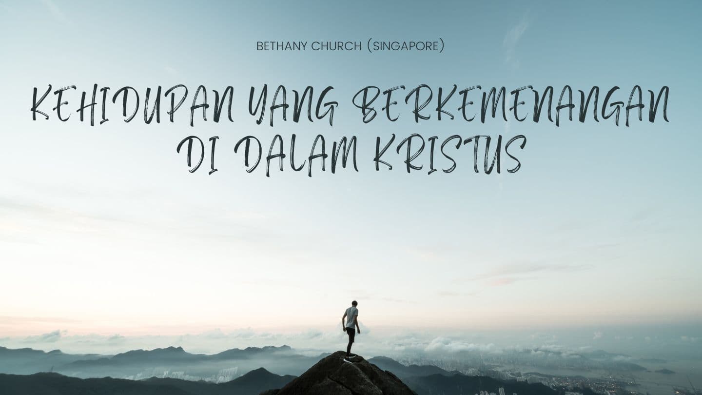 Kehidupan Yang Berkemenangan Di Dalam Kristus Roma 6:6-7 Terjemahan Sederhana Indonesia