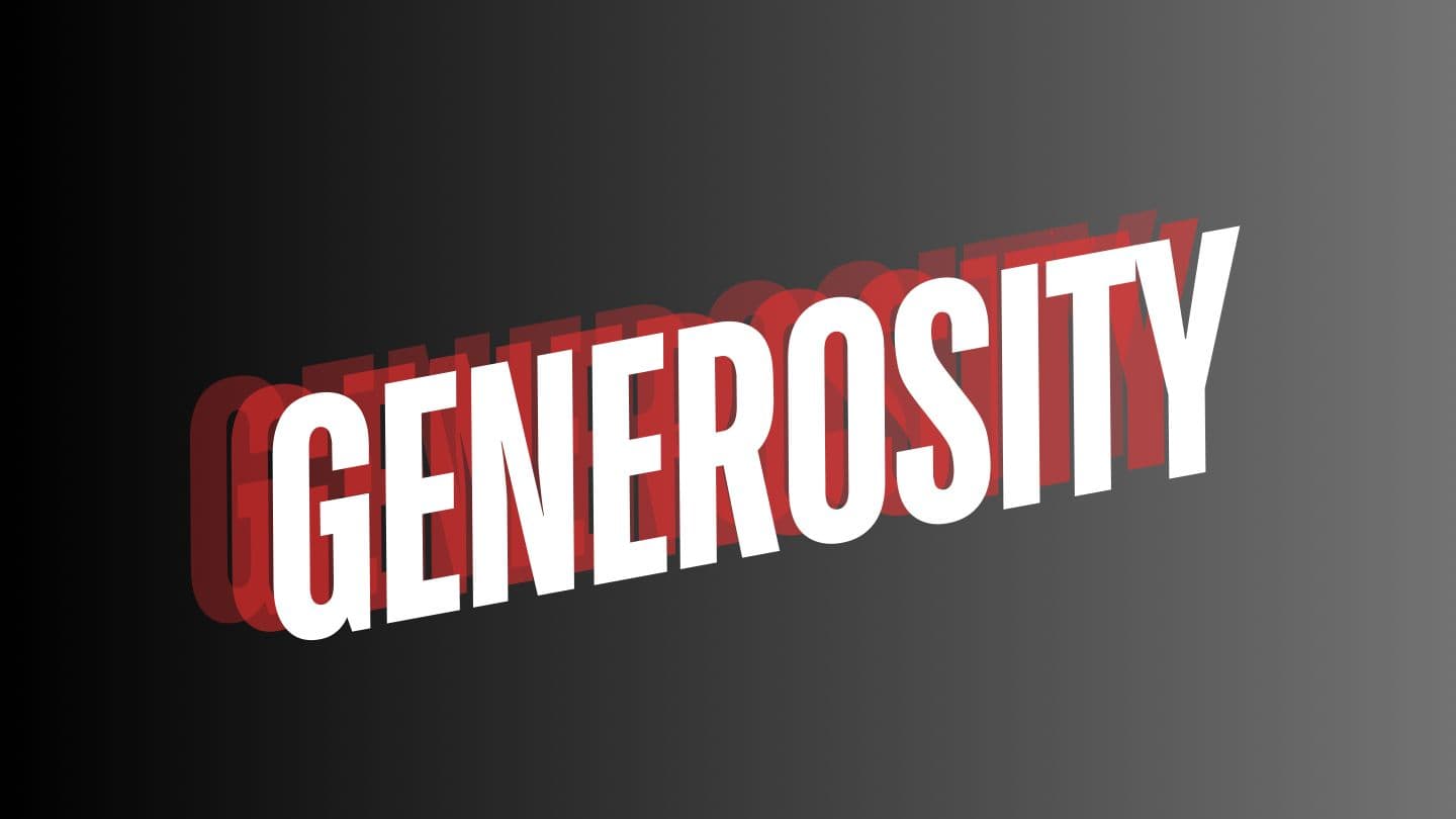 Becoming More Like Jesus: Generosity Ecclesiastes 4:1-16 King James Version
