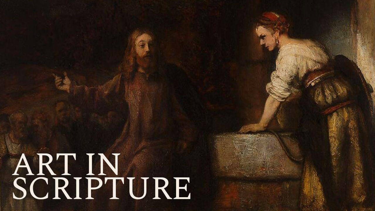 Art in Scripture: A Glimpse of Eternity