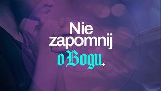 Nie zapomnij o Bogu!
